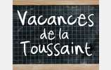 VACANCES SCOLAIRES DE LA TOUSSAINT